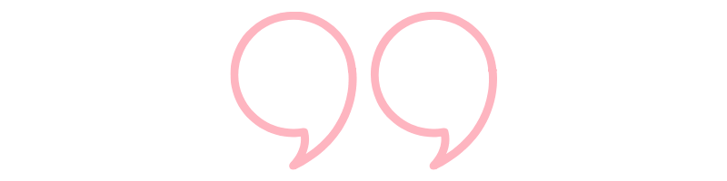 Two pink quotation mark icons.